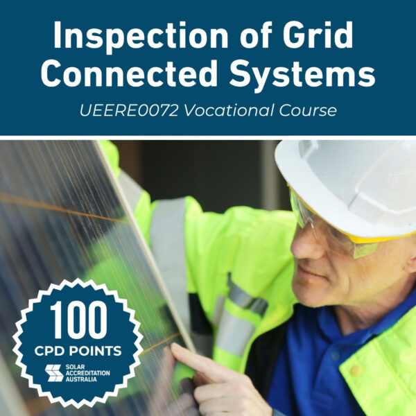 Inspection of Grid Connected Systems UEERE0072